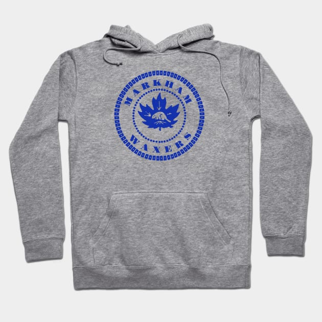 Defunct - Markham Waxers Hockey Hoodie by LocalZonly